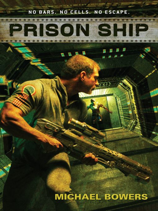 Title details for Prison Ship by Michael Bowers - Available